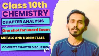 Class 10 Science Metals and non Metals Complete NCERT explanation One shot videoChapter analysis [upl. by Placidia]