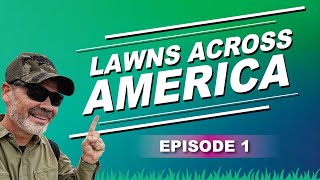 Lawns Across America 1  Introduction and Direction [upl. by Georgina755]