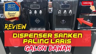 Review dan Perbandingan Dispenser Sanken galon bawah type HWDC520IC dan HWDC500E [upl. by Ifok29]