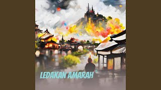 Ledakan Amarah [upl. by Lyreb]