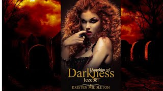 Jezebel  Daughters of Darkness Free Dark Fantasy Paranormal Romance Audiobook freeaudiobooks [upl. by Suruat]