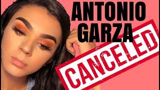 ANTONIO GARZA IS CANCELED [upl. by Onaivlis]