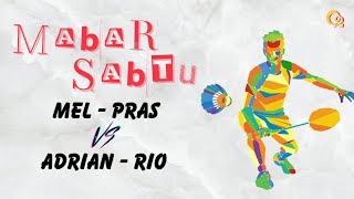 Mel  Pras VS Adrian  Rio [upl. by Airdnaxila]