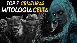 Top 7 Criaturas Míticas de la Mitología Celta [upl. by Odilia]