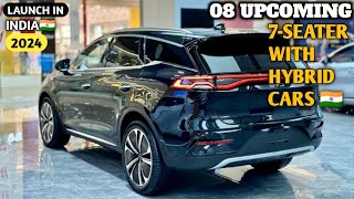 Top 08 Upcoming All 7Seater Hybrid Cars Launch In 🇮🇳 India 2024  Features Price Launch Date [upl. by Derry]