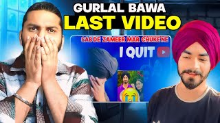 Gurlal Bawa Last Vlog Paaji Tusi Challe 😭 [upl. by Leclair396]