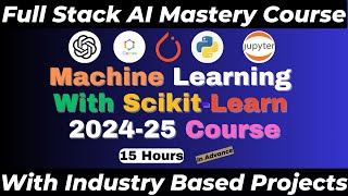 Machine Learning With ScikitLearn 202425  ScikitLearn in One Video  9 RealWorld ML Projects [upl. by Buzzell]