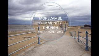 Morecambe Community Church Service [upl. by Irvine297]