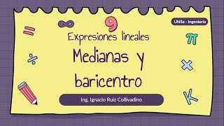 40  Expresiones lineales  Medianas y baricentro [upl. by Eeral]