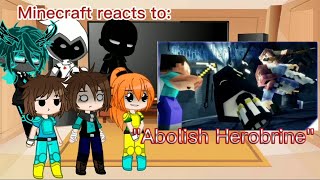 Minecraft reacts to quotAbolish Herobrinequot Requested [upl. by Oiramd]