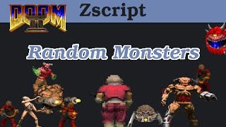 19 Doom Zscript Random Monsters [upl. by Aticnemrac]