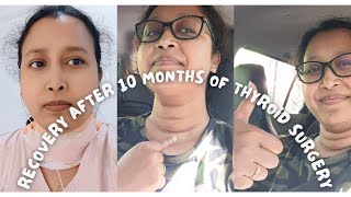 My Recovery after 10 months of Thyroid Surgery I My Thyroid removal Surgery Story I HYPOTHYROIDISM I [upl. by Travax]