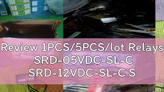 Review 1PCS5PCSlot Relays SRD05VDCSLC SRD12VDCSLC SRD24VDCSLC 5V 12V 24V 10A 250VAC 5PI [upl. by Assilim]