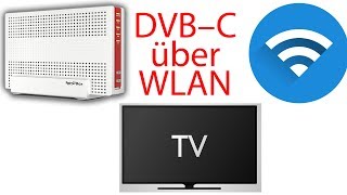 FritzBox streamt Videosignal von DVBC per WLAN im ganzen Haus [upl. by Lael538]