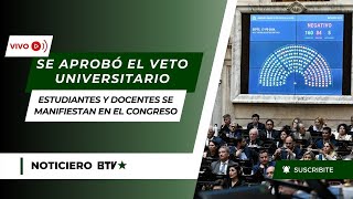 SE VETÓ LA LEY DE FINANCIAMIENTO UNIVERSITARIO 0910  EN VIVO [upl. by Aimar]