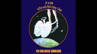 Van der Graaf Generator  H to He Who Am the Only One Full Album [upl. by Yllor]