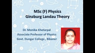 Ginzburg Landau Theory  Dr Monika Khetarpal [upl. by Quartis]