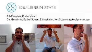 ESExercise Freier Kiefer  Geheimwaffe bei Zähneknirschen Beißen oder Spannungskopfschmerzen [upl. by Namreh]