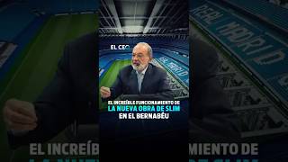 La nueva obra de Carlos Slim en la cancha del Real Madrid [upl. by Soloma]