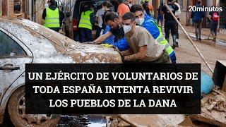 Un ejército de voluntarios de toda España intenta revivir los pueblos de la DANA [upl. by Ramuk782]