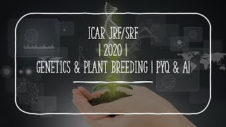 ICAR JRFSRF Genetics amp Plant Breeding GPB 2020 Solved Paper PYQ amp A [upl. by Einattirb]