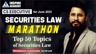 Securities Law Marathon  Top 50 topics in Securities Law  Shubhamm Sukhlecha [upl. by Belmonte]