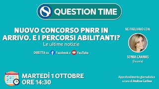 Nuovo concorso PNRR in arrivo E i percorsi abilitanti Le ultime notizie [upl. by Cattan]