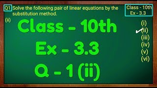 Class  10th Ex  33 Q1 ii Maths Pair of Linear Equations in Two Variables NCERT CBSE [upl. by Ainollopa]