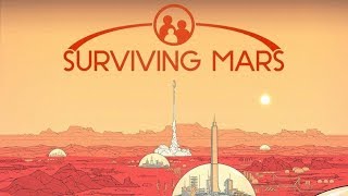 Surviving Mars Gameplay Impressions  NEW Colony Sim Builder on Mars [upl. by Heck]