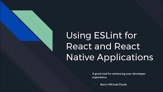 Installing ESLint for React and React Native development [upl. by Richardo639]