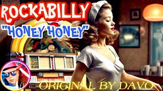 RockabillyRock amp Roll SongHoney Honey [upl. by Lekzehcey3]