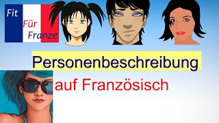 Personenbeschreibung  französischlernen [upl. by Araed]