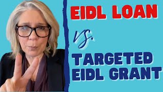 EIDL Loan vs EIDL Target Advance [upl. by Rudolfo891]