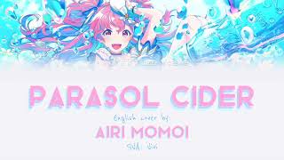 PARASOL CIDER ENG COVER  AIRI MOMOI PROJECTDXD [upl. by Anidan]