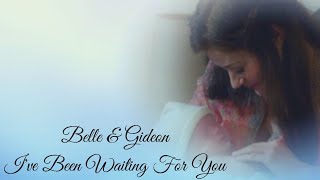 Belle amp Gideon  Ive Been Waiting For You [upl. by Yla]