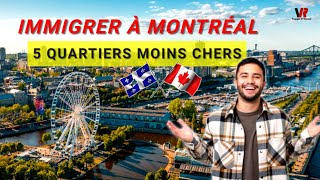 IMMIGRER AU QUÉBEC  À la découverte de 5 quartiers moins chers à MONTRÉAL  Loyers abordables [upl. by Hoes]