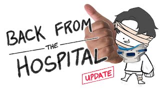 IM BACK FROM THE HOSPITAL life update [upl. by Denae33]