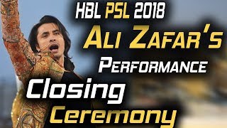 Ali Zafar Performance on Closing Ceremony Dil Se Jaan Laga De  Ab Seti Baja Gi  HBL PSL 2018 [upl. by Naimed]