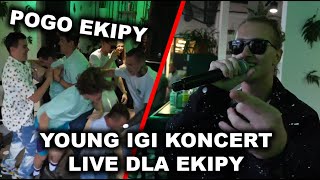 EKIPA  YOUNG IGI  KONCERT LIVE DLA EKIPY [upl. by Ridan]