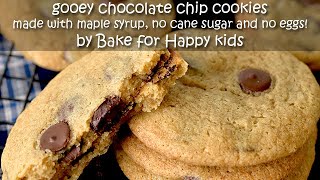 Gooey Chocolate Chip Cookies made with maple syrup no cane sugar and no eggs [upl. by Phaedra]