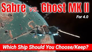 Sabre vs Hornet Ghost MK II  Which Ship Should You ChooseKeep For 40  Star Citizen Guides 4k [upl. by Rist]