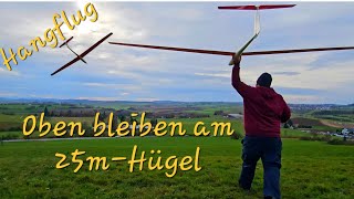 Hangflug am 25mHügel  nach oben kämpfen bei schwachen Bedingungen [upl. by Ahsinal]