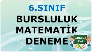 6 SINIF BURSLULUK SINAVI MATEMATİK DENEME SINAVI 2024 [upl. by Ybur]