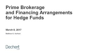 Hedge Funds Nuts amp Bolts Prime Brokerage and Financing Arrangements [upl. by Keheley390]