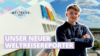 AIDAsol Weltreise 2024  Unser Weltreisereporter Dave [upl. by Haon692]