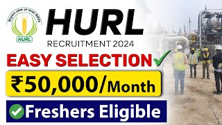 HURL Latest Job Vacancy 2024  EASY SELECTION  ₹50000month  Freshers Eligible [upl. by Nadean]