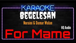 Karaoke Begelesan Sasak Lombok  For Mame  Original Music HQ Audio  Nuraini amp Damarwulan [upl. by Ermina]