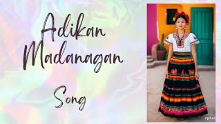 ADIKAN MADANAGAN WITH LYRICSBY SOGAYPANKANKANAEY GOSPEL SONG [upl. by Arramat]