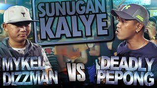 SUNUGAN KALYE  Mykel DizzMan vs Deadly Pepong [upl. by Brittani]