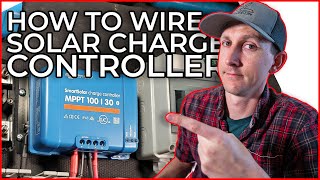 How to Wire a Solar Charge Controller in a DIY Camper Electrical System [upl. by Esmaria]